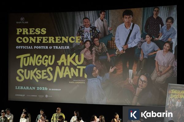 Kisah Film "Tunggu Aku Sukses Nanti" Relate dengan Masyarakat Indonesia